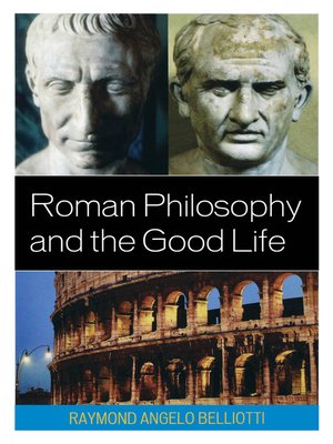 cover image of Roman Philosophy and the Good Life